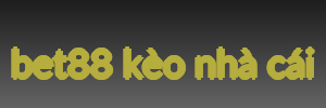 bet88 kèo nhà cái